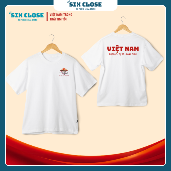 [Six Close] Áo Thun VIỆT NAM – Độc Lập Tự Do Hạnh Phúc